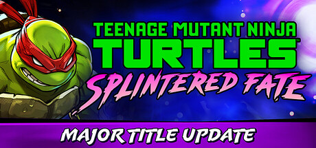 忍者神龟：破碎命运/Teenage Mutant Ninja Turtles: Splintered Fate-鹿星语